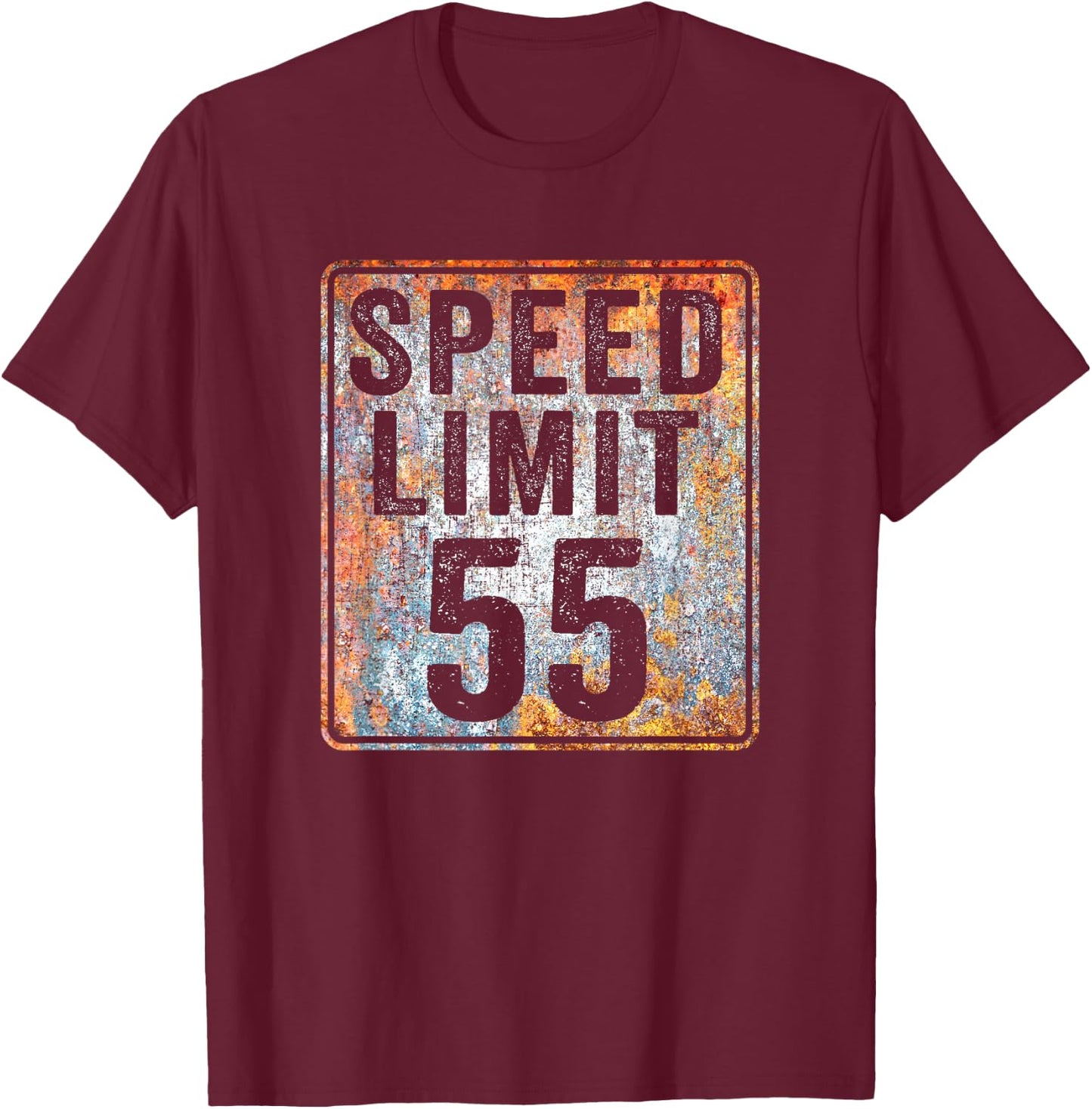 Speed Limit 55 MPH Sign 55th Birthday 55 Years Old Driving T-Shirt - T-Shirt | Maroon