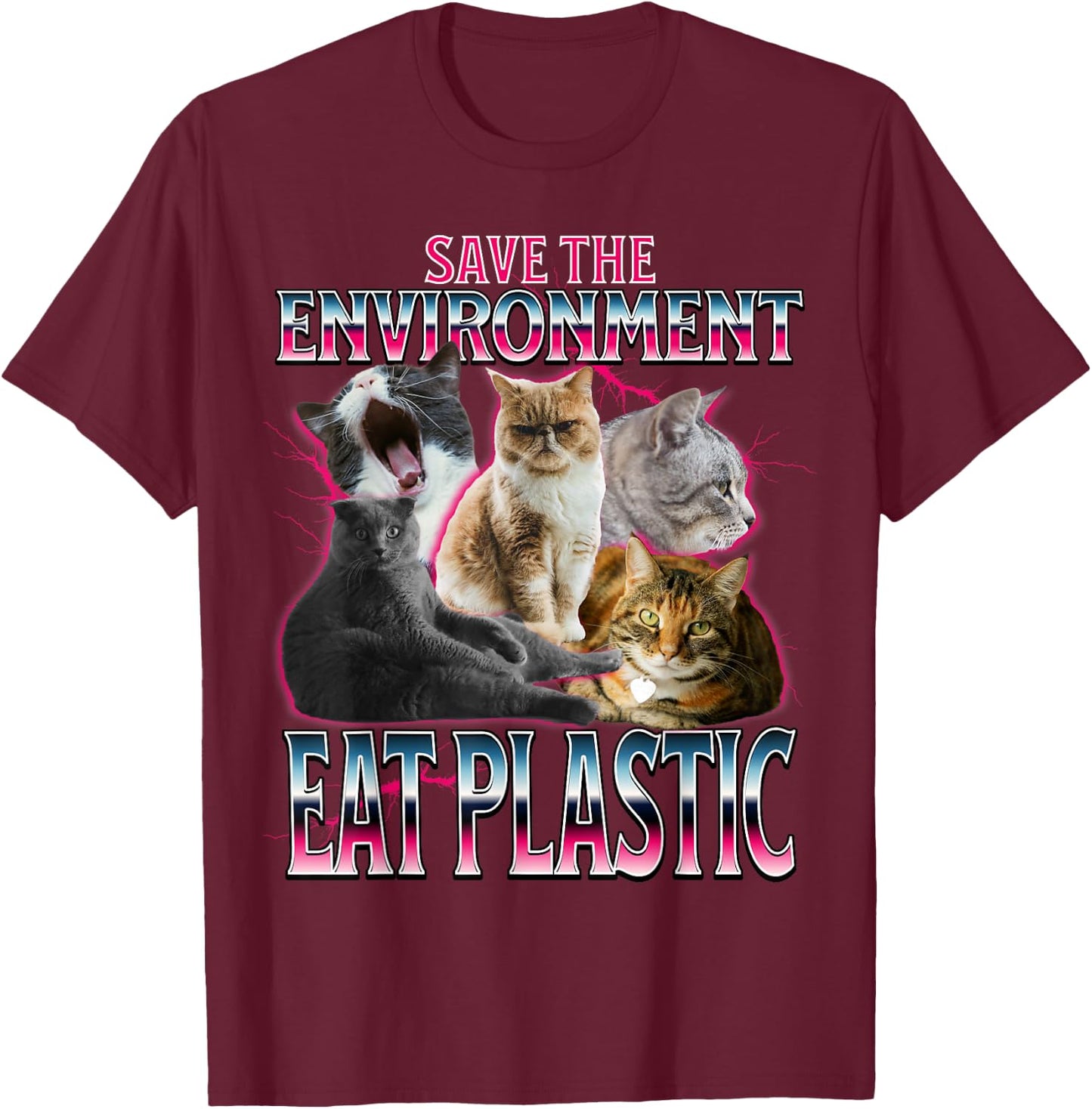 Save the Environment Eat Plastic Cute Funny Cat Meme T-Shirt - T-Shirt | Maroon