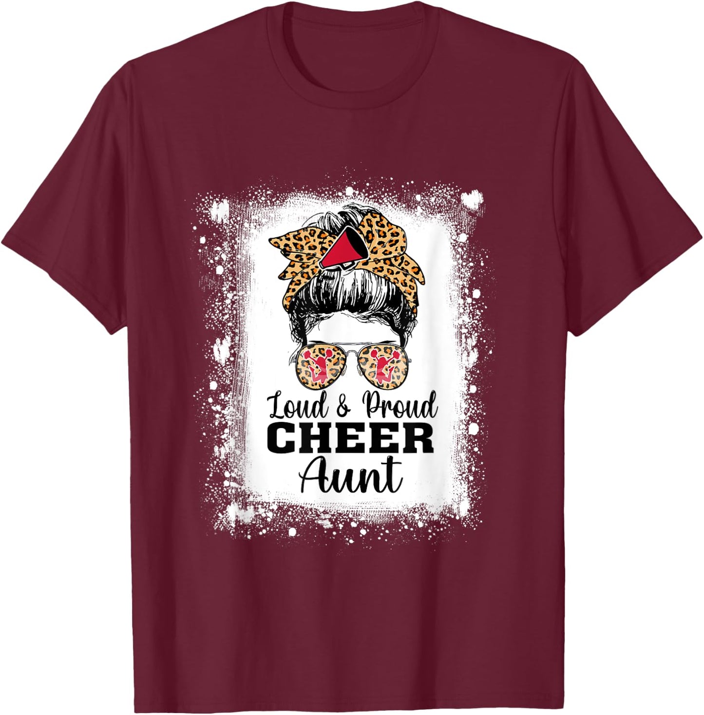 Loud & Proud Cheer Aunt Messy Bun Leopard Bleached T-Shirt - T-Shirt | Maroon