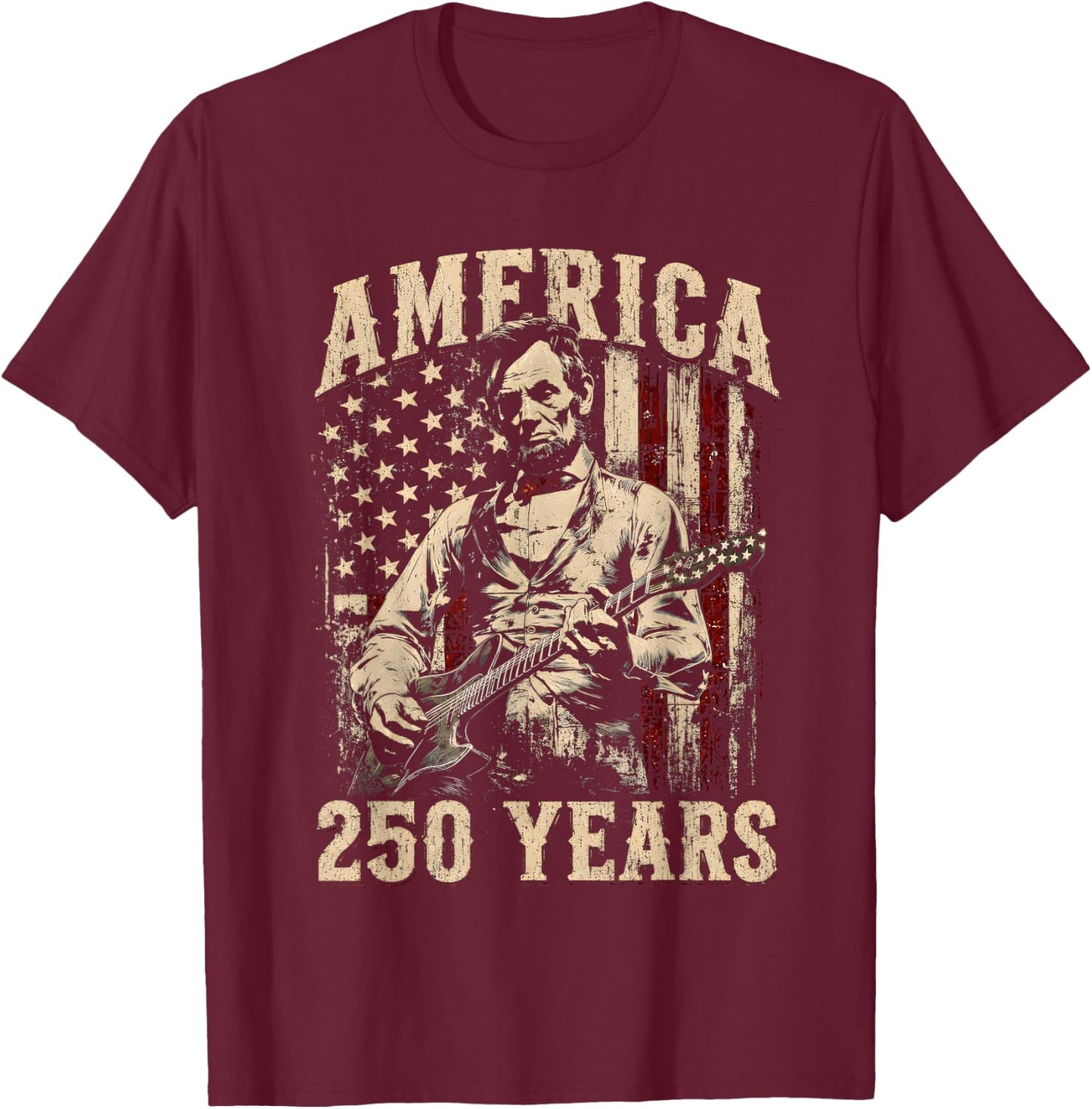 Vintage Abraham Lincoln Abe Lincoln Playing Guitar 250 Years T-Shirt - T-Shirt | Maroon