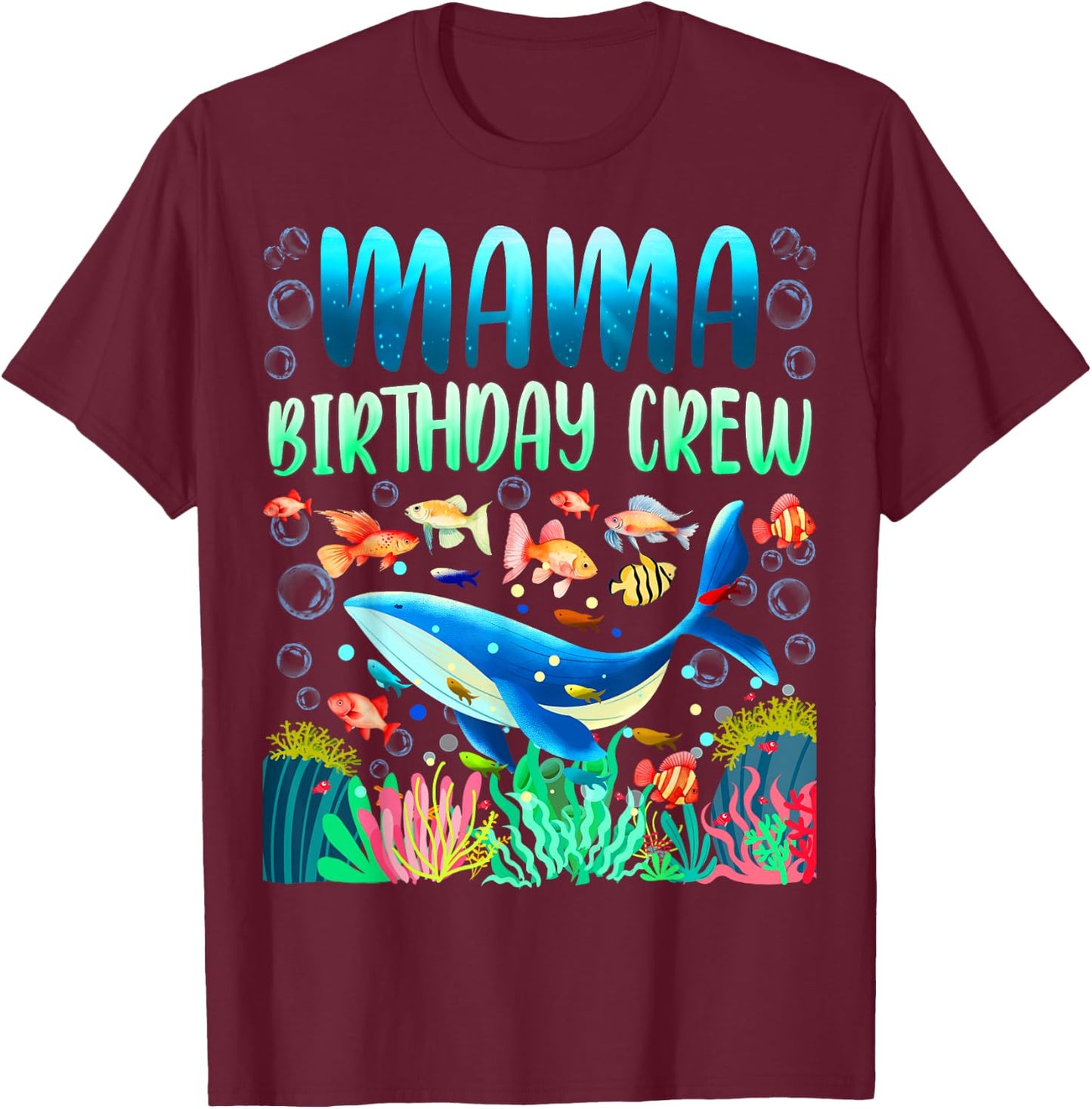 Mama Of The Birthday Boy Sea Fish Ocean Animals Aquarium T-Shirt - T-Shirt | Maroon