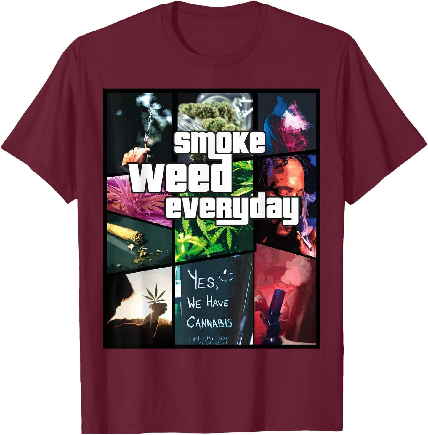 Smoke Weed Everyday - Hanf T-Shirt - T-Shirt | Maroon