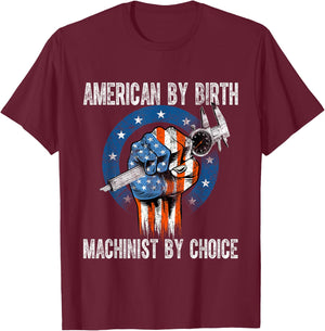 Machinist by Choice - American USA Flag CNC Machine Operator T-Shirt - T-Shirt | Maroon