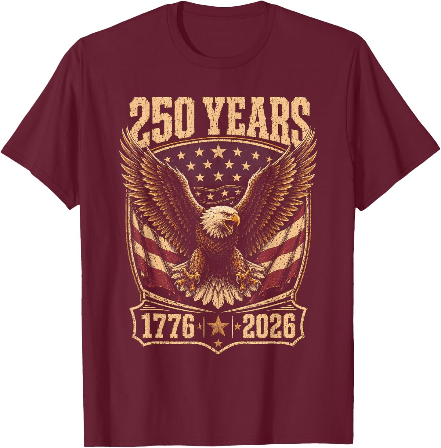 250th Anniversary USA 2026 American Flag Patriotic Eagle T-Shirt - T-Shirt | Maroon