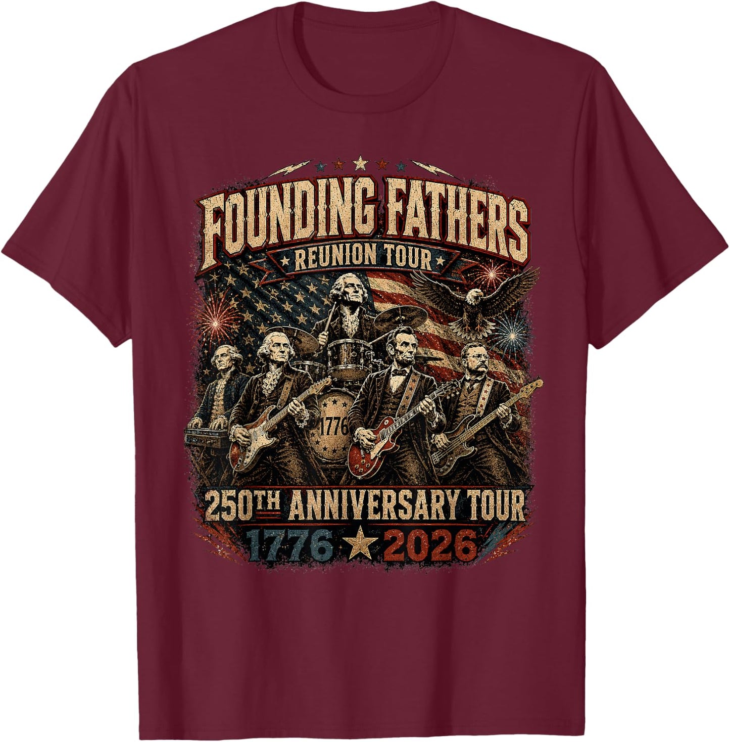 Funny Founding Fathers Reunion Tour Rockstar Graphic T-Shirt - T-Shirt | Maroon