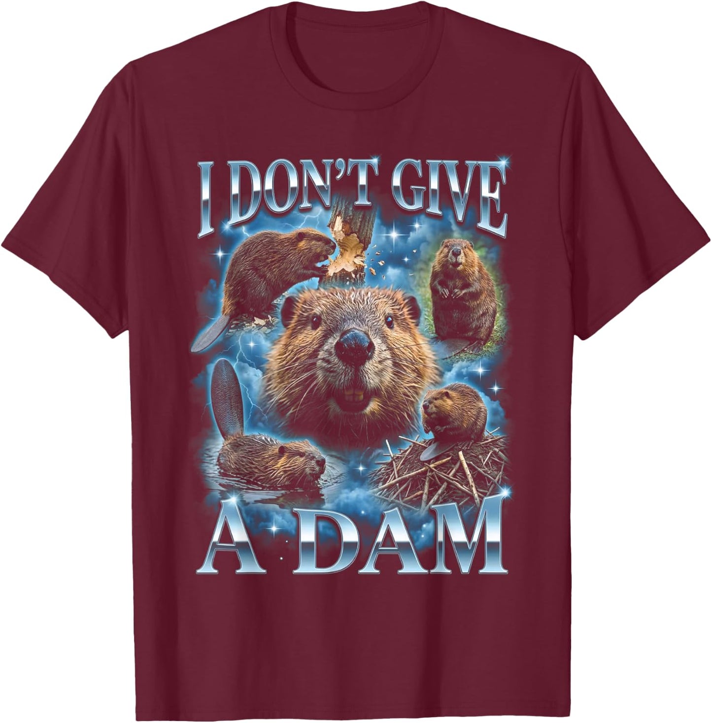 I Don't Give A Dam Funny Beaver T-Shirt - T-Shirt | Maroon
