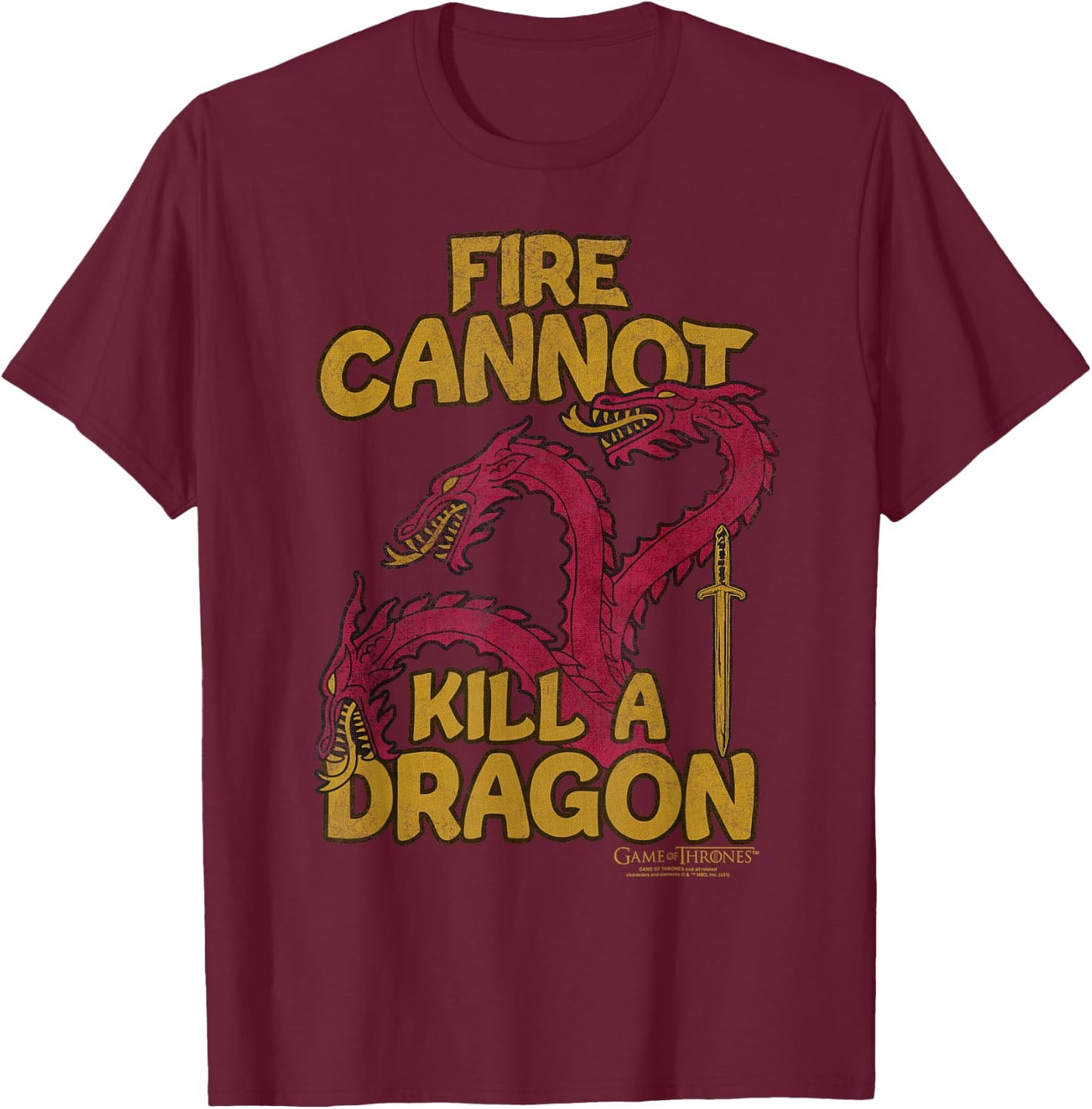 Game of Thrones Fire Cannot Kill Dragons T-Shirt - T-Shirt | Maroon