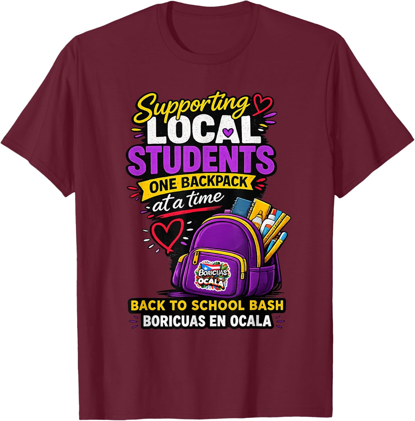 Supporting Local Students One Book Bag At A Time T-Shirt - T-Shirt | Maroon