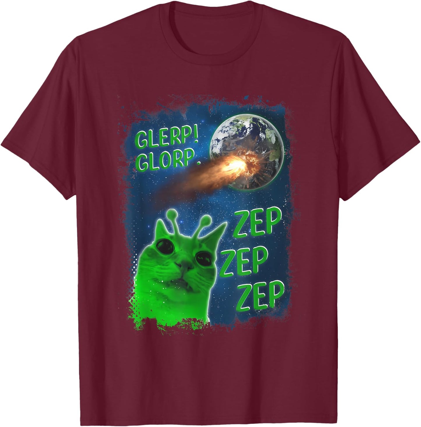 Funny Alien Cat Meme Glerp Glorp Zep Zep Women Men Kid T-Shirt - T-Shirt | Maroon