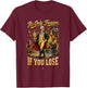 Its Only Treason If You Lose Patriotic Funny 1776 T-Shirt - T-Shirt | Maroon