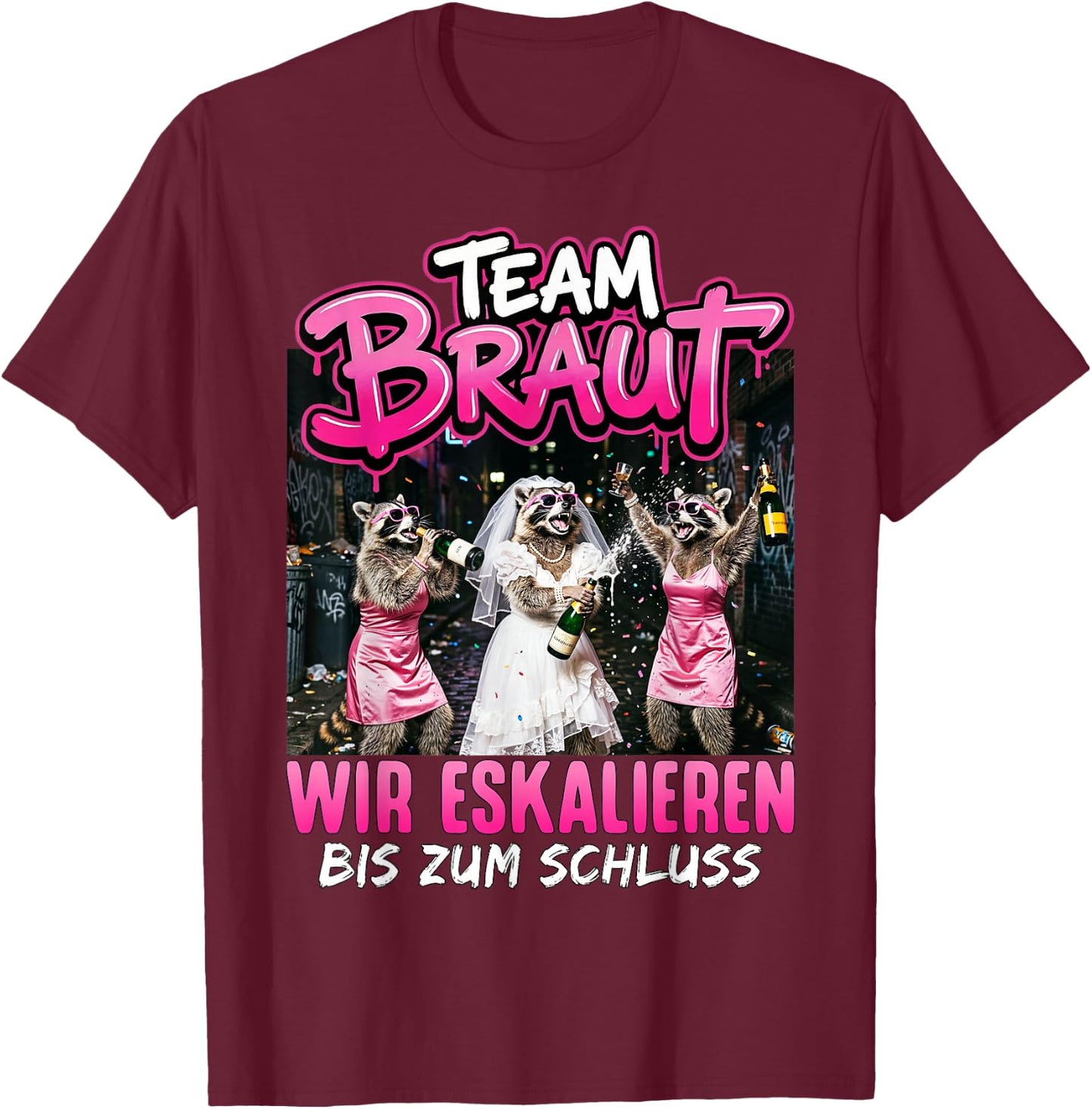 JGA Frauen Junggesellenabschied Frauen Polterabend T-Shirt - T-Shirt | Maroon