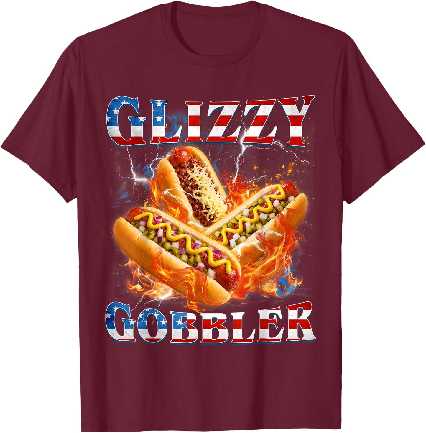 Funny Glizzy Gobbler Meme Hilarious Hotdog Glizzy Lovers T-Shirt - T-Shirt | Maroon
