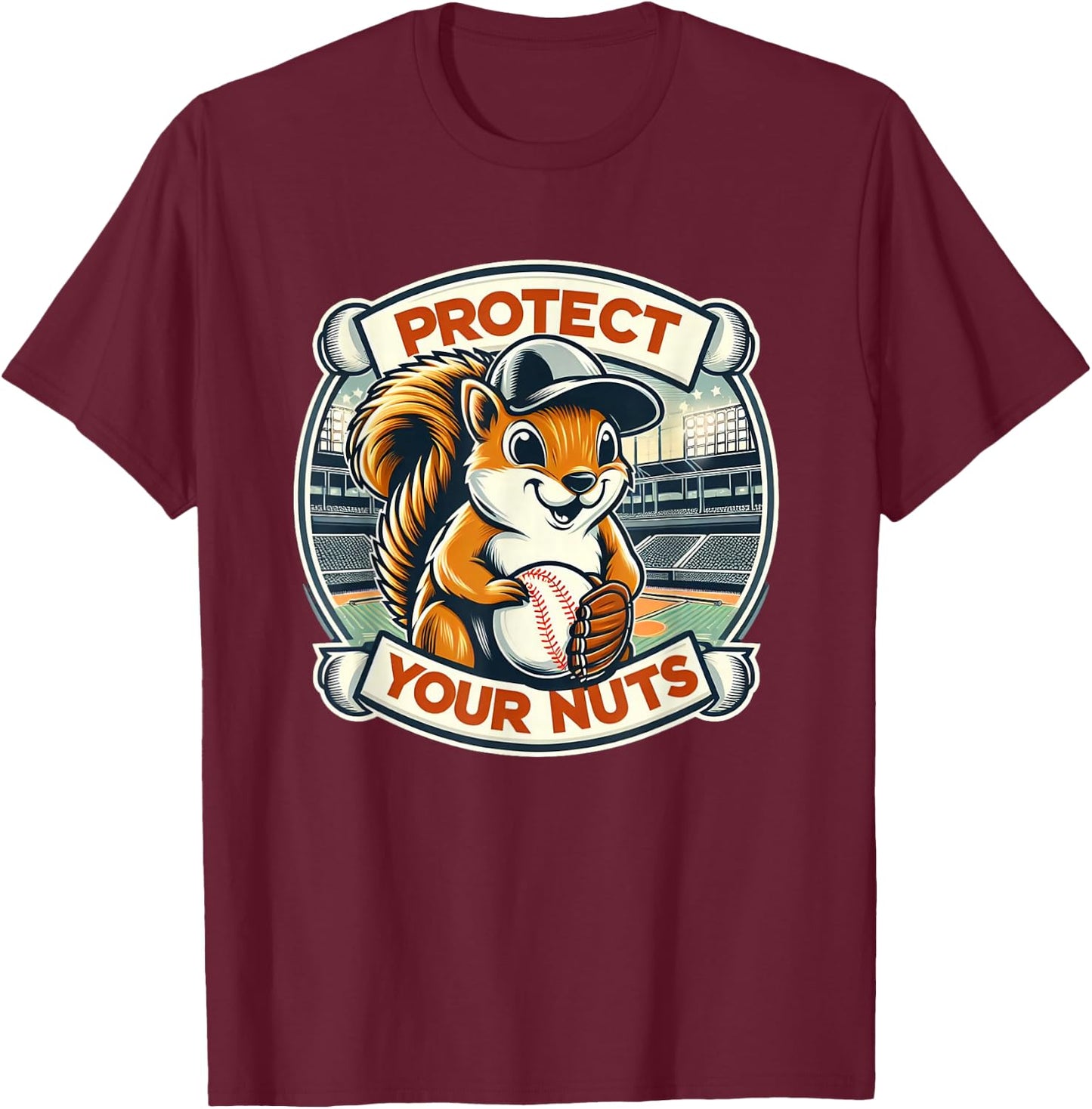 Protect Your Nuts - Squirrel Catcher Funny Baseball T-Shirt - T-Shirt | Maroon