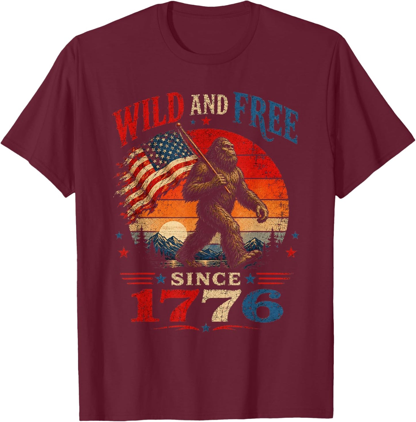 Patriotic Bigfoot Wild and Free Since 1776 American Flag T-Shirt - T-Shirt | Maroon