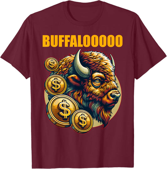 Lucky Buffalo Casino Slot Machine BUFFALOOOOO Gambling T-Shirt - T-Shirt | Maroon