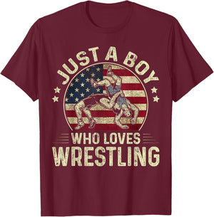 Just A Boy Who Loves Wrestling US Flag Patriotic Wrestler T-Shirt - T-Shirt | Maroon