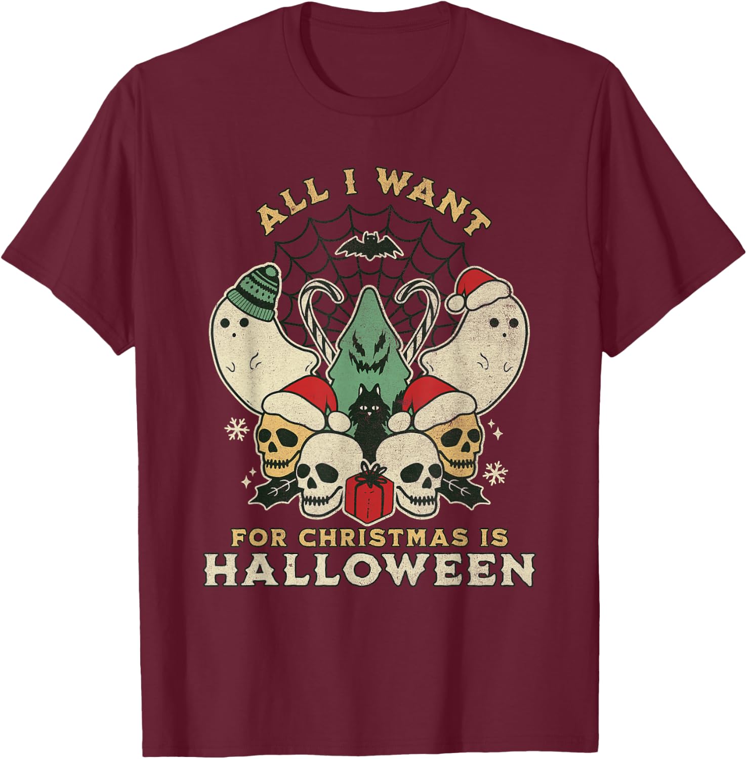 Funny Christmas All I want is Halloween Spooky Xmas Horror T-Shirt - T-Shirt | Maroon