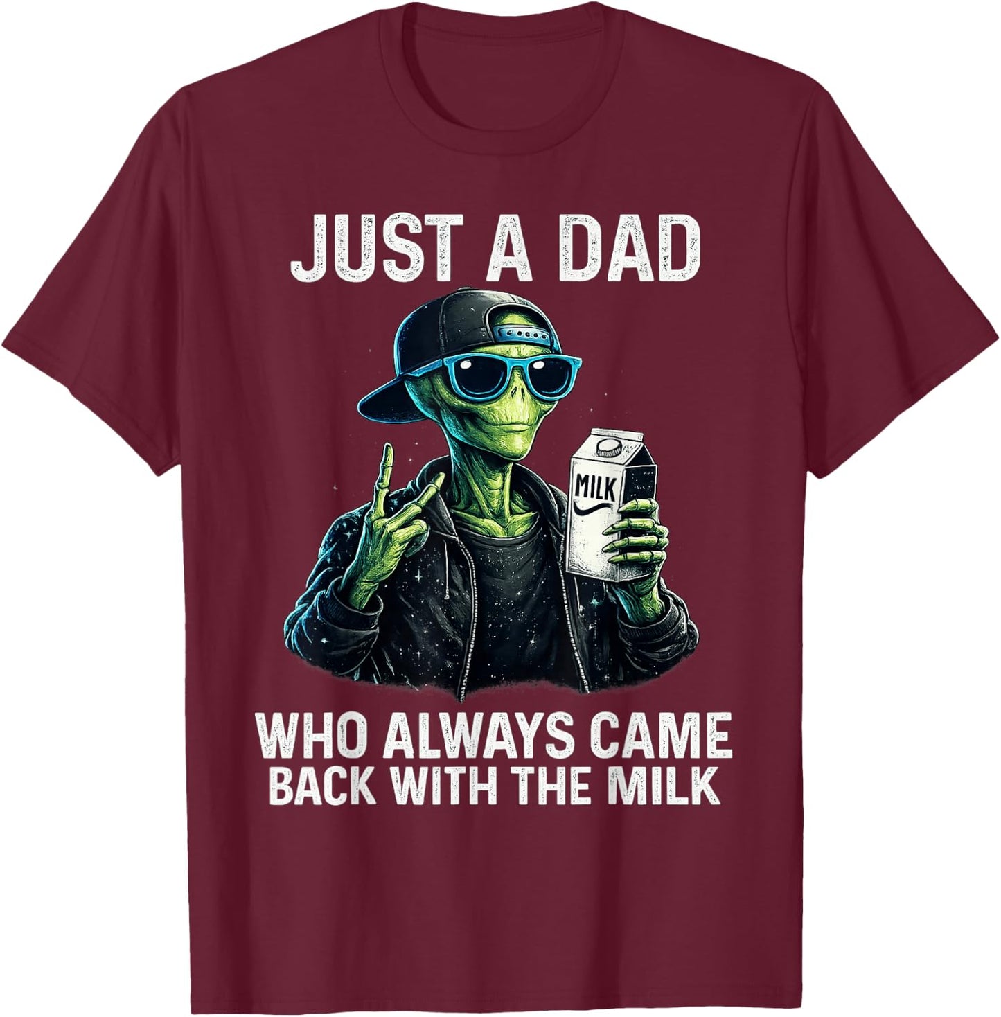 Just a Dad Who Always Came Back Shirt Funny Father's Day Dad T-Shirt - T-Shirt | Maroon
