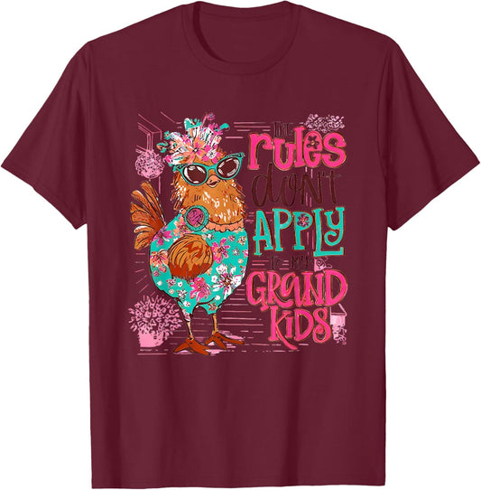 Chicken The Rules Don't Apply To My Grandkids T-Shirt - T-Shirt | Maroon