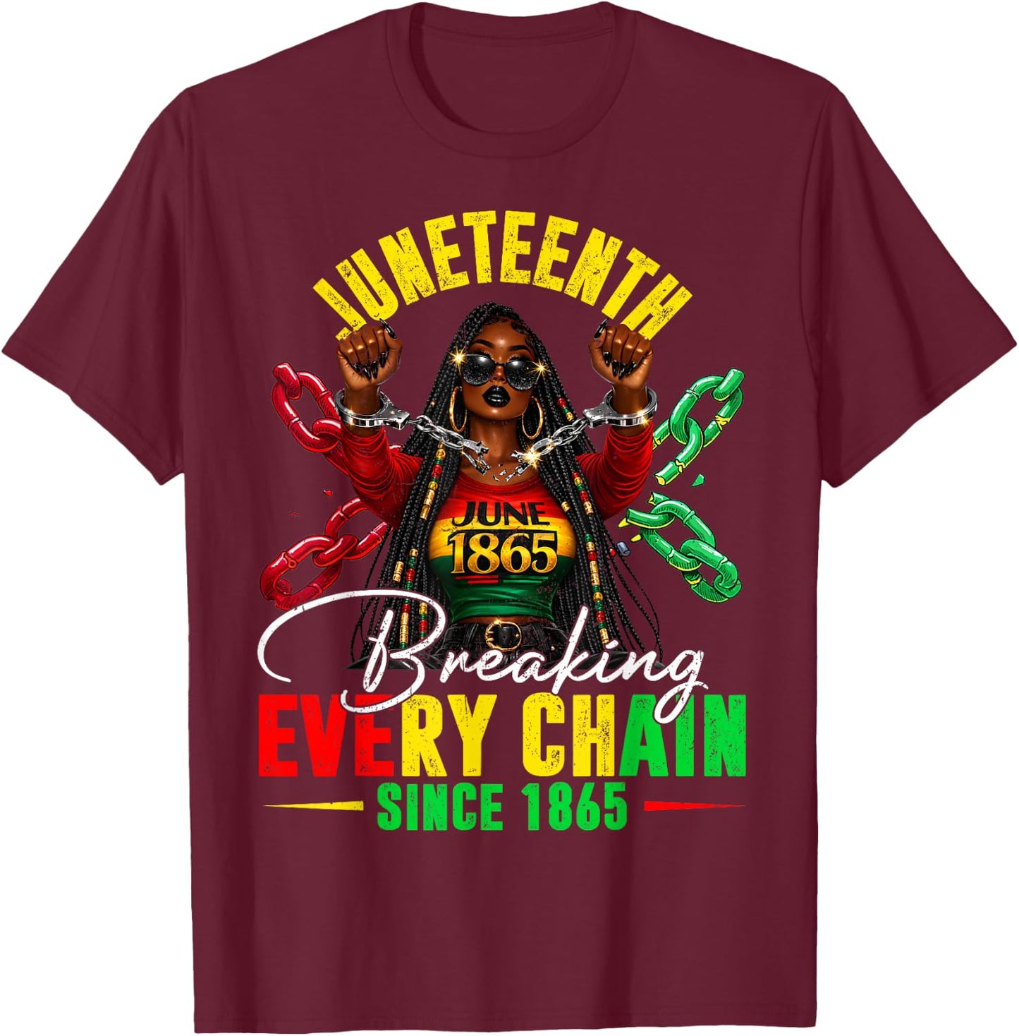 Vintage Juneteenth Breaking Every Chain Since 1865 Men Women T-Shirt - T-Shirt | Maroon