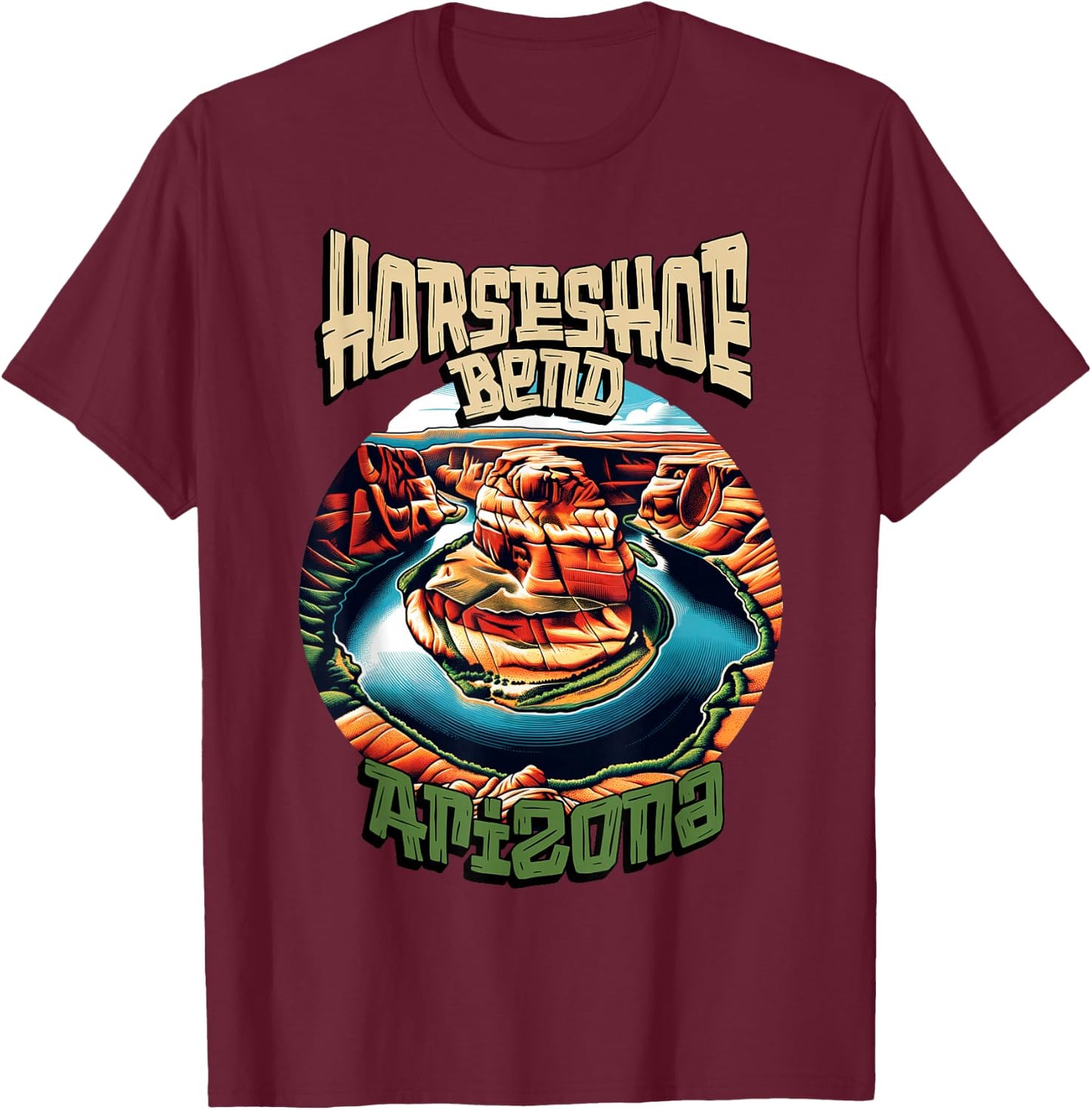 Iconic Horseshoe Bend AZ Hiking Glen Canyon Page Arizona T-Shirt - T-Shirt | Maroon