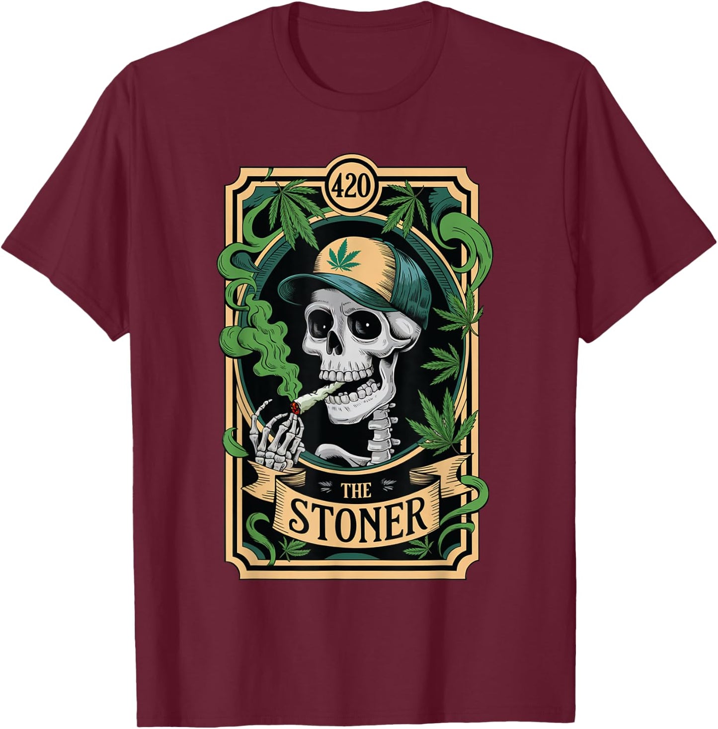 The Stoner Tarot Card Skeleton 420 Cannabis Weed Lover T-Shirt - T-Shirt | Maroon