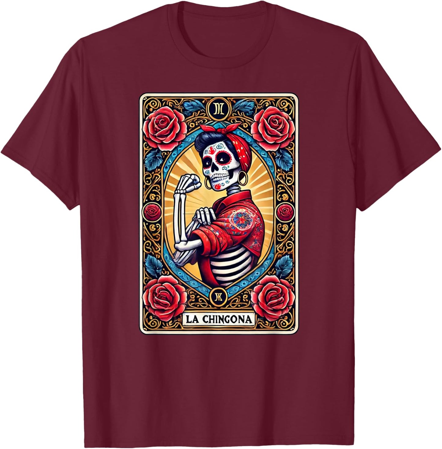 La Chingona Tarot Card - Latina Power & Pride T-Shirt - T-Shirt | Maroon