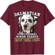 Dalmatian Professional Human Trainer T-Shirt - T-Shirt | Maroon