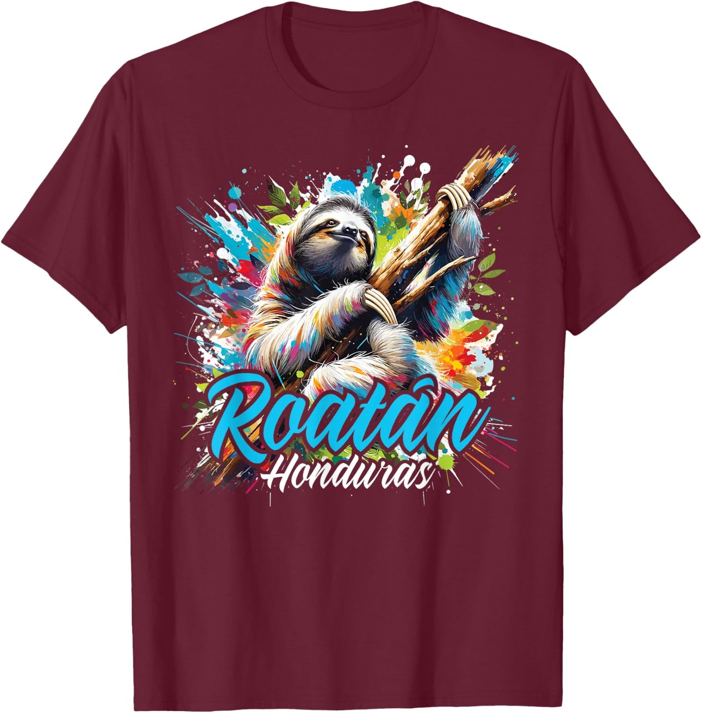 Roatan Sloth, Roatan Honduras Sloth Paint Splatter, Roatan T-Shirt - T-Shirt | Maroon