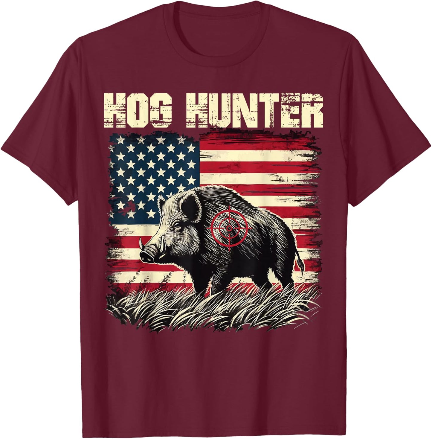 Hog Hunter American Flag Hog Hunting Boar Feral Pig Hunting T-Shirt - T-Shirt | Maroon