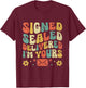 Signed Sealed Delivered I'm yours Postal Worker Mailman T-Shirt - T-Shirt | Maroon