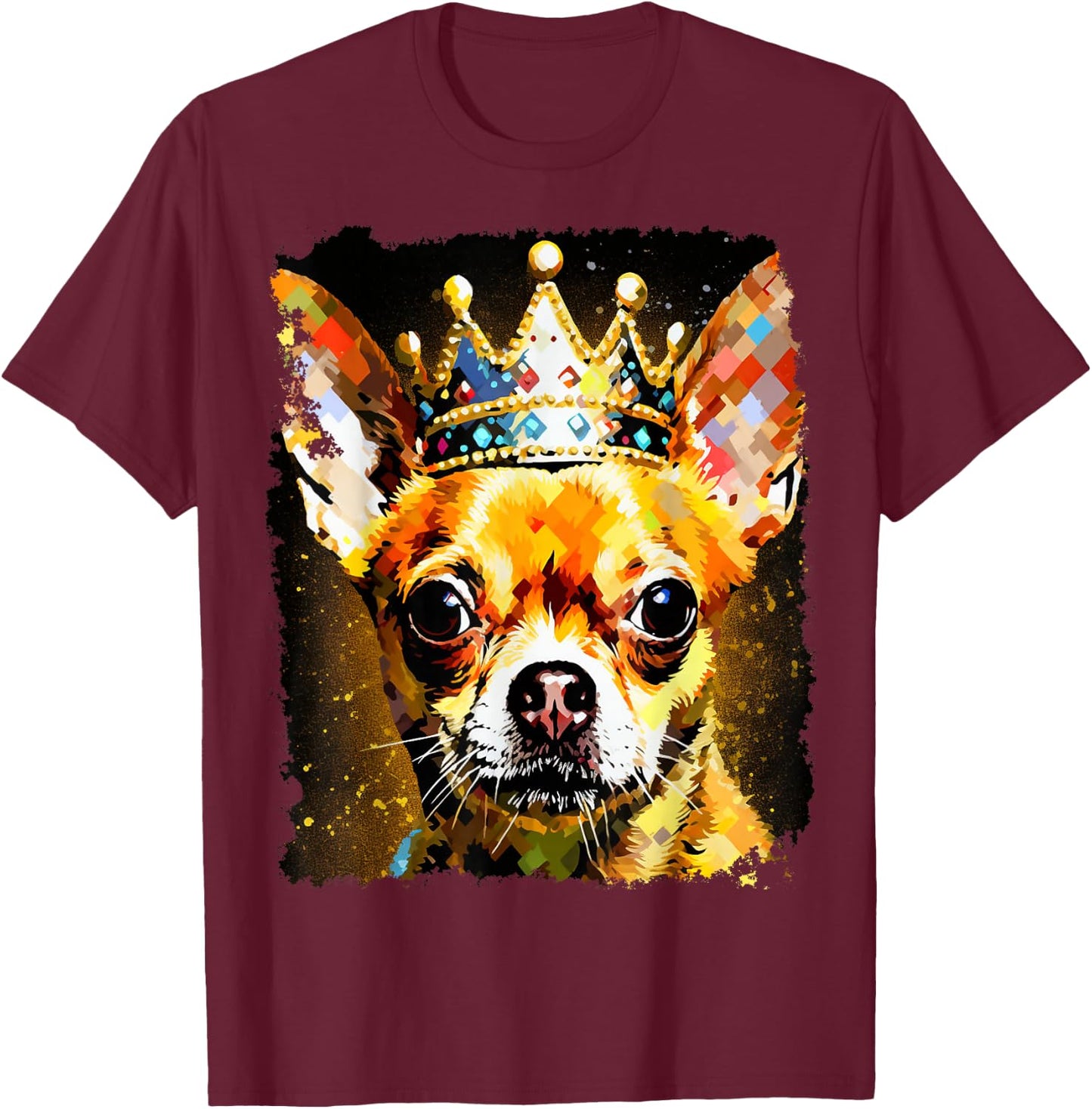 Pop Art Dog Chihuahua King Queen T-Shirt - T-Shirt | Maroon