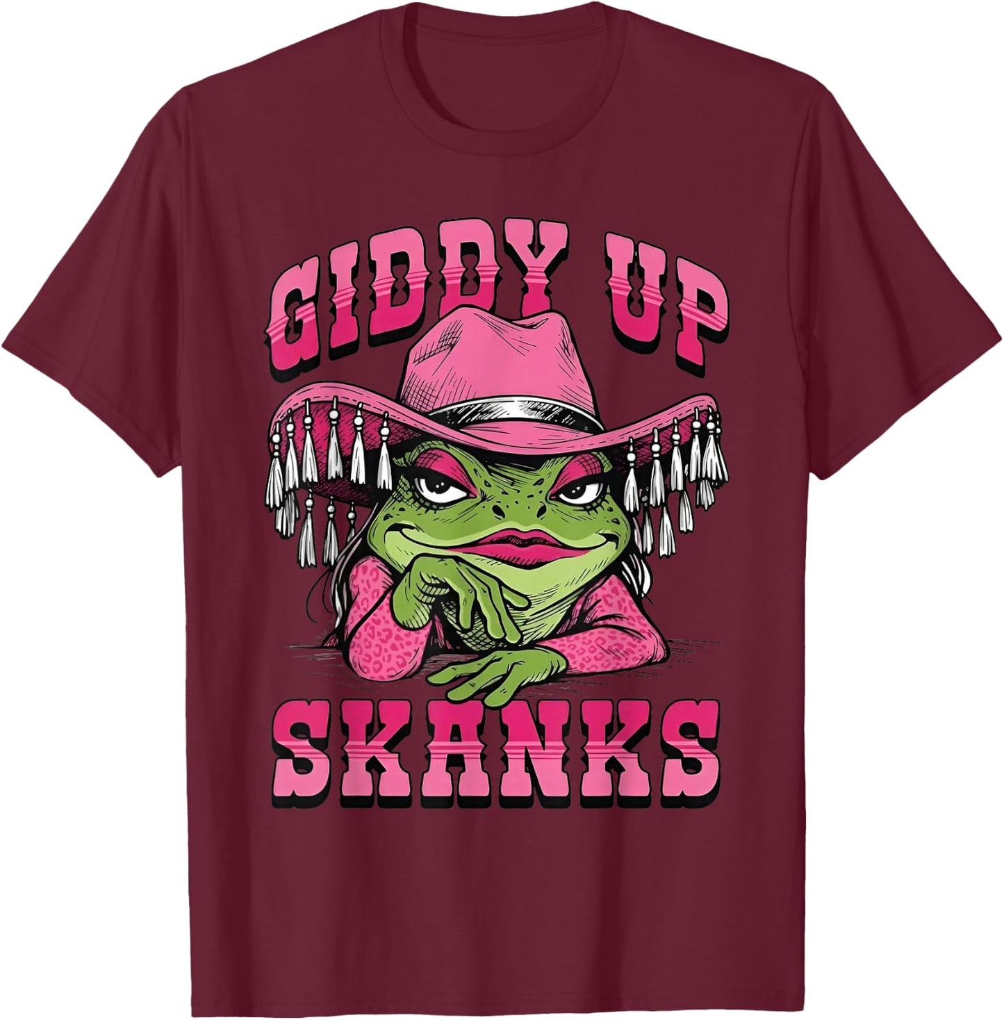Giddy Up Skanks Funny Western Frog Cowboy Hat Pink T-Shirt - T-Shirt | Maroon