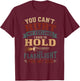 You Can't Hurt My Feelings I Used to Hold the Flashlight Dad T-Shirt - T-Shirt | Maroon