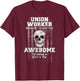 American Funny Union Worker Shirt USA Laborer Operator T-Shirt - T-Shirt | Maroon
