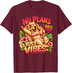 Keine Pläne, nur Vibes, Mädchenausflug, Sommerurlaub, süßer Hund T-Shirt - T-Shirt | Maroon