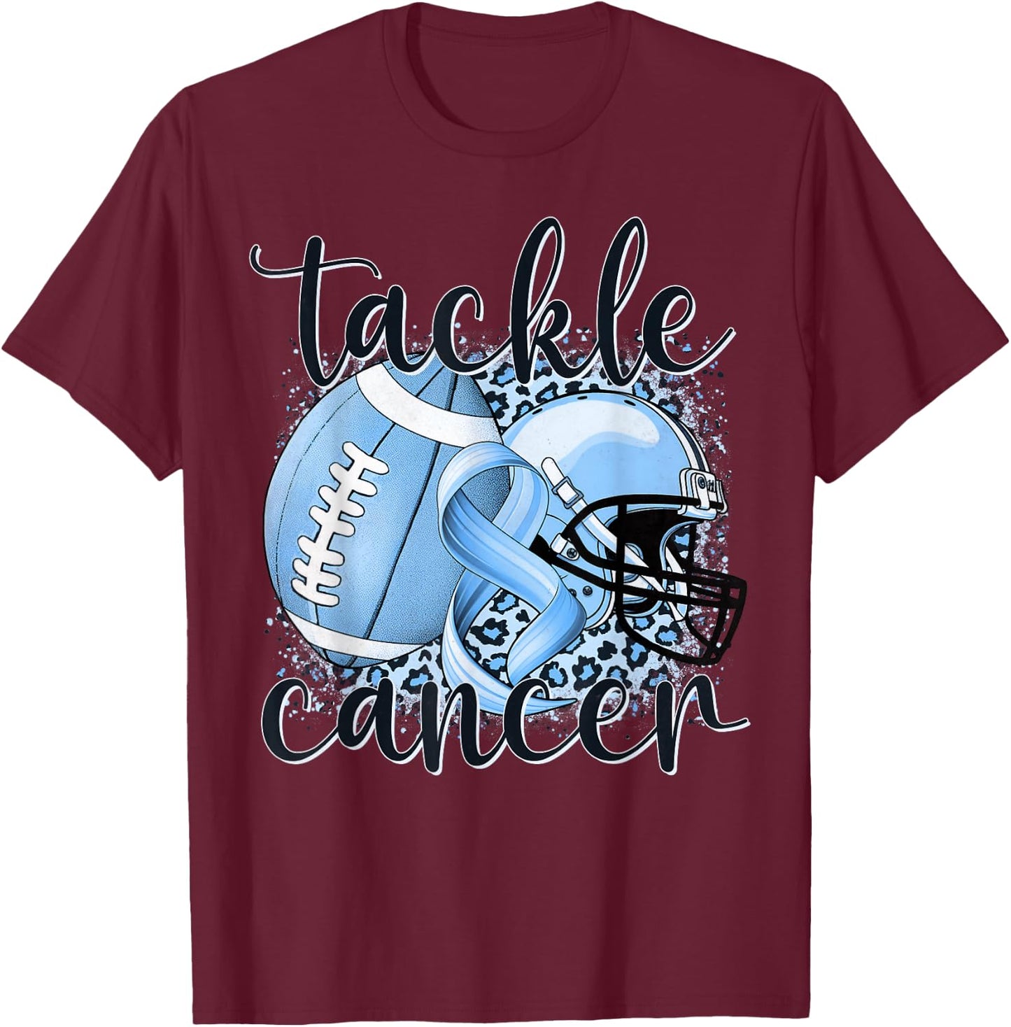 Tackle Prostate Cancer Football Lover Warrior Blue Ribbon T-Shirt - T-Shirt | Maroon