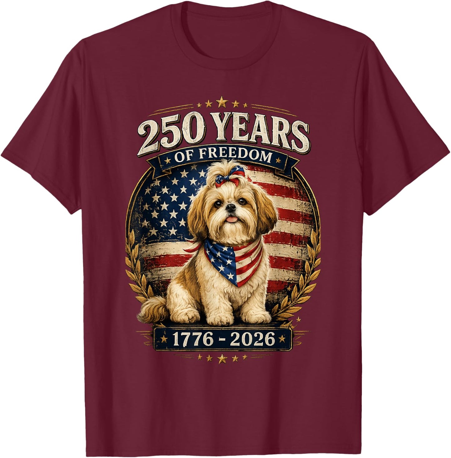 250 Years America Anniversary Shih Tzu 250th Anniversary T-Shirt - T-Shirt | Maroon