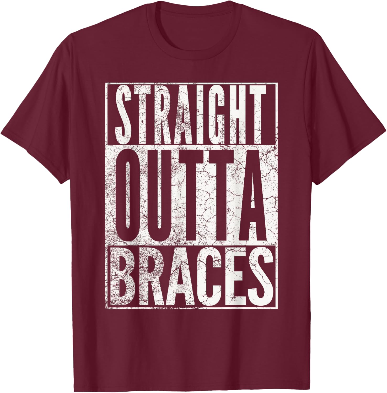 Straight Outta Braces Funny Teeth Dentist Kids Teen Gift T-Shirt - T-Shirt | Maroon