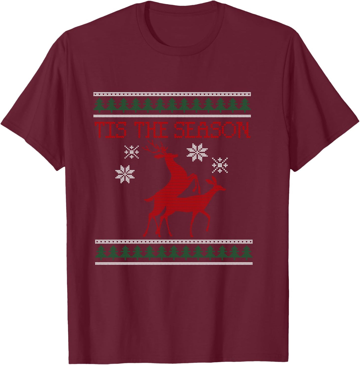 Deer Humping Christmas Shirt, Tis The Season T-Shirt - T-Shirt | Maroon