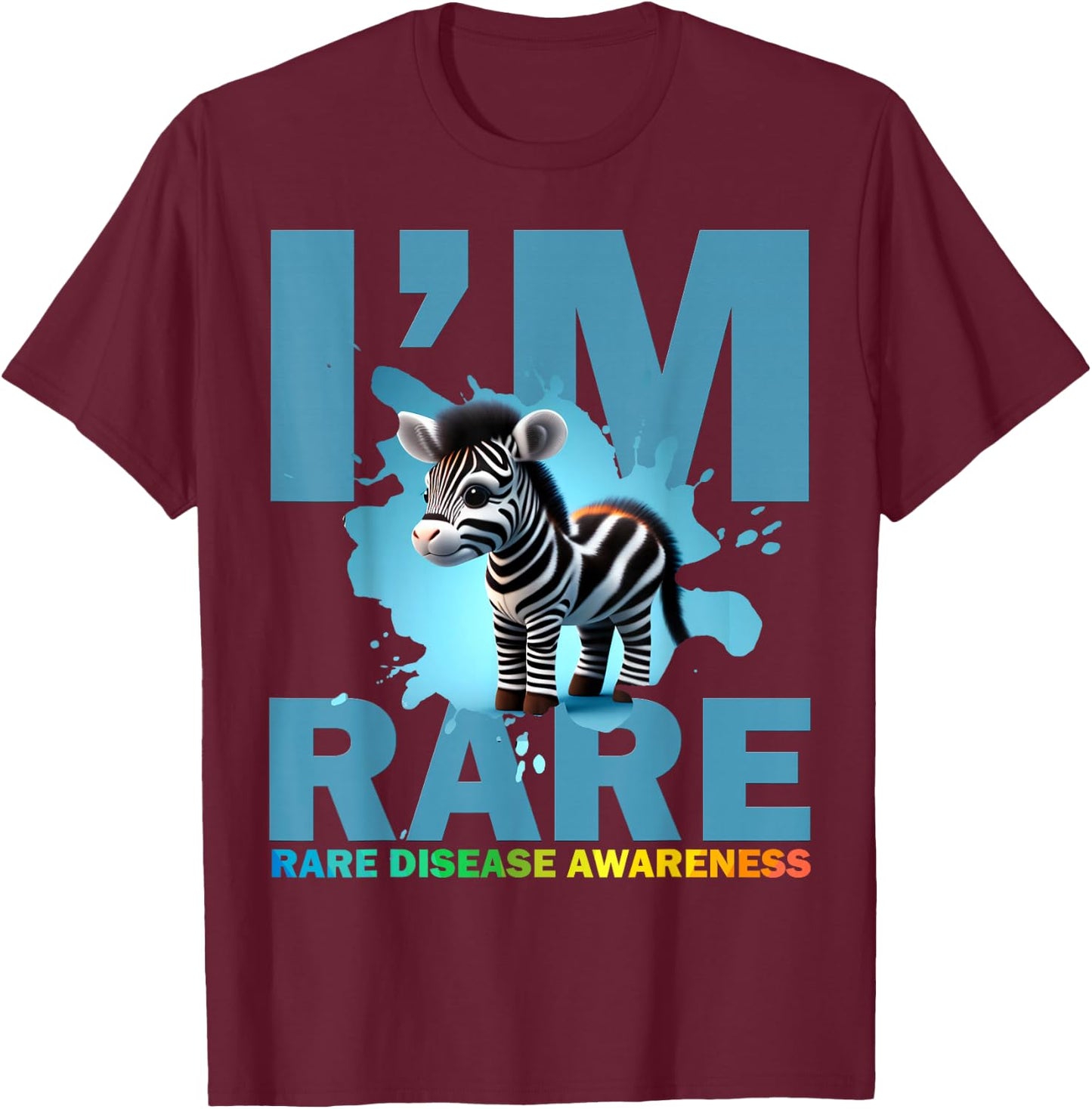 I'm Rare, cute zebra for Rare disease awareness T-Shirt - T-Shirt | Maroon