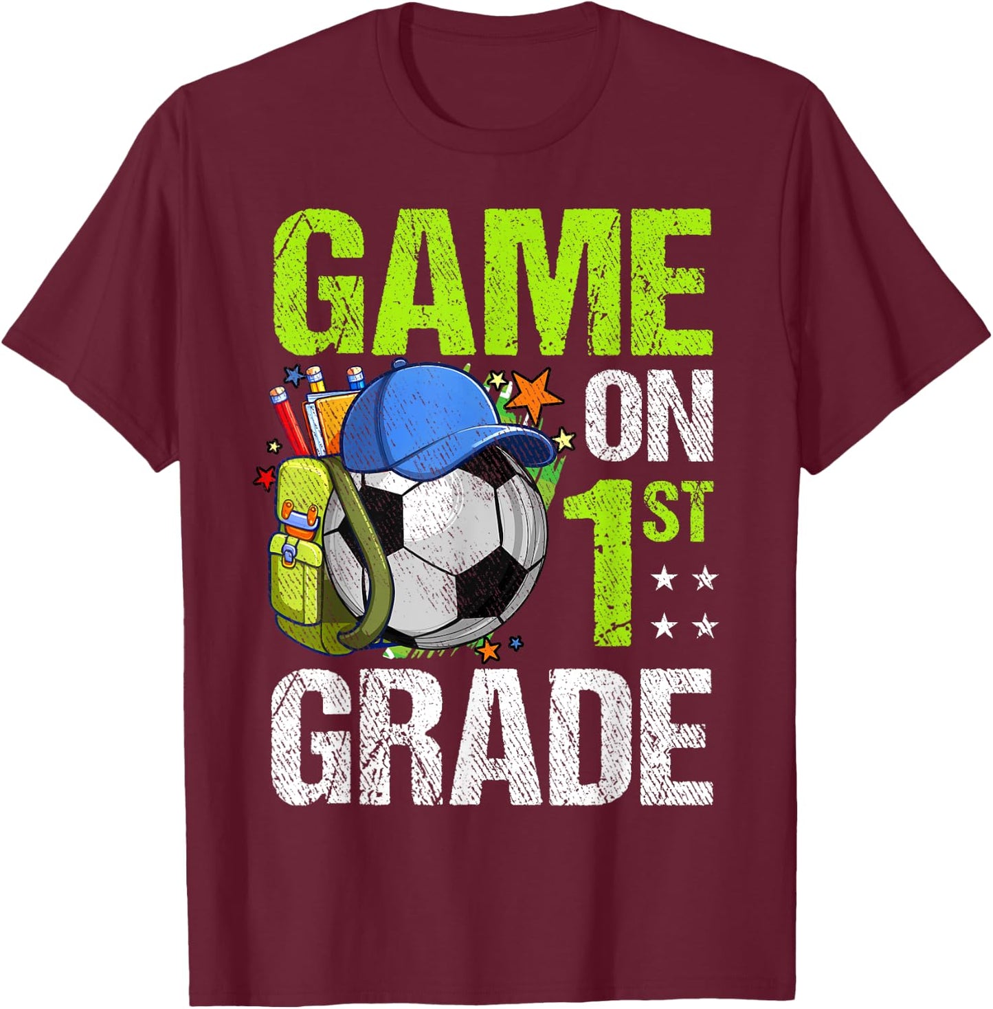 Game On 1st Grade Soccer Back To School Boy Girl Kids Gift T-Shirt - T-Shirt | Maroon