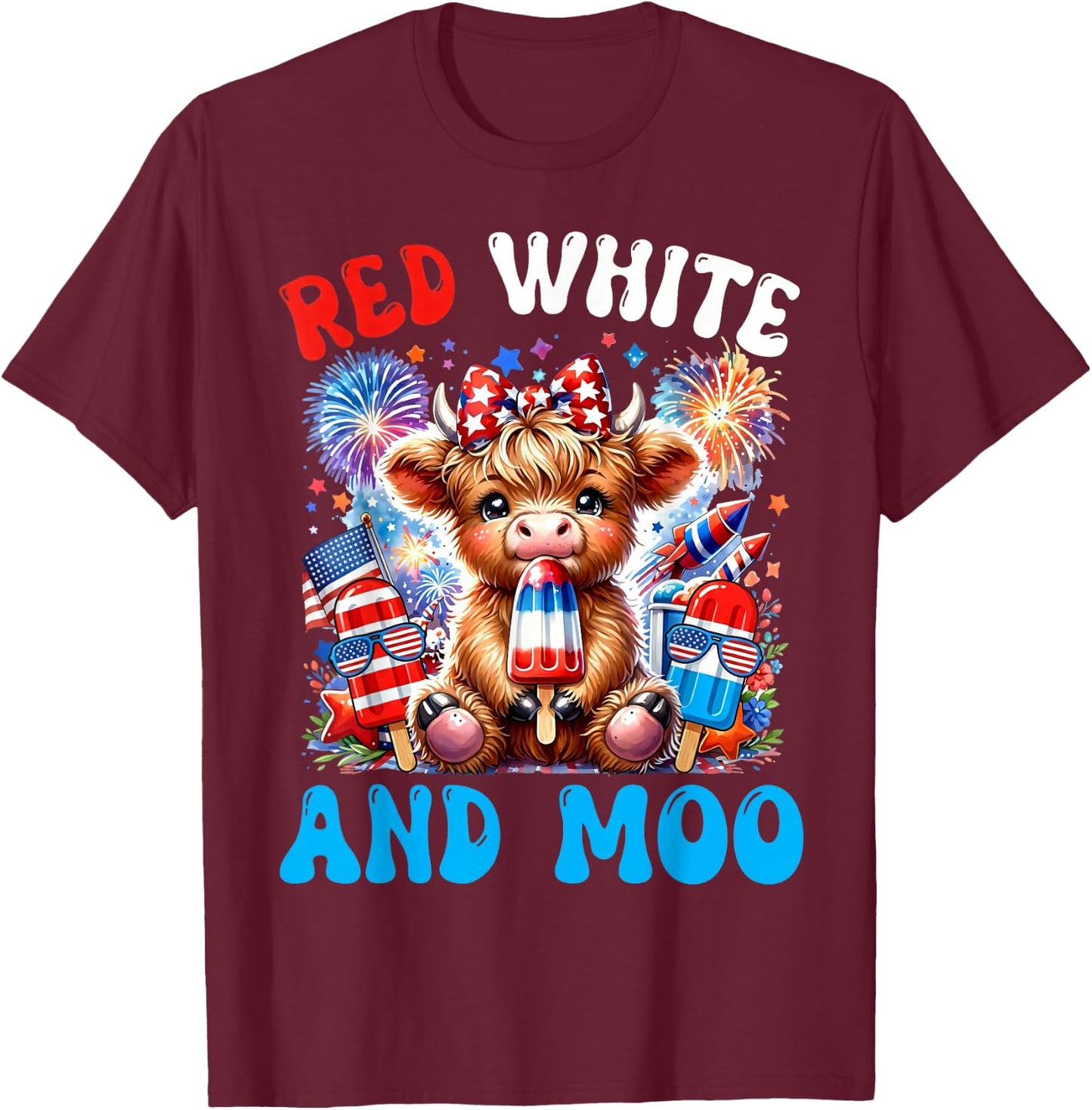 4th of July Highland Cow Popsicle Patriotic Red White & Moo T-Shirt - T-Shirt | Maroon