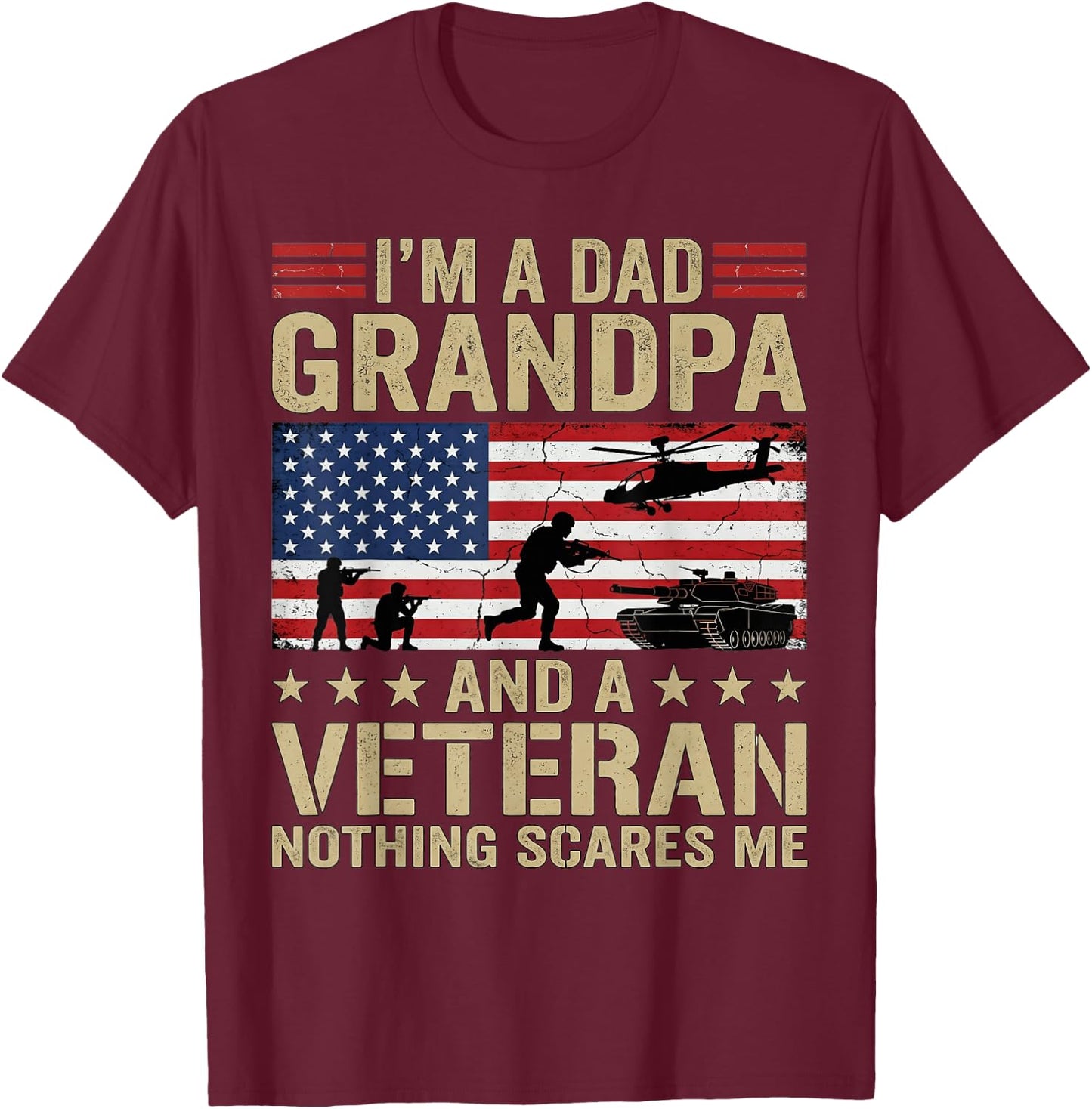 I'm A Dad Grandpa and Veteran Funny Dad Grandpa Veteran T-Shirt - T-Shirt | Maroon
