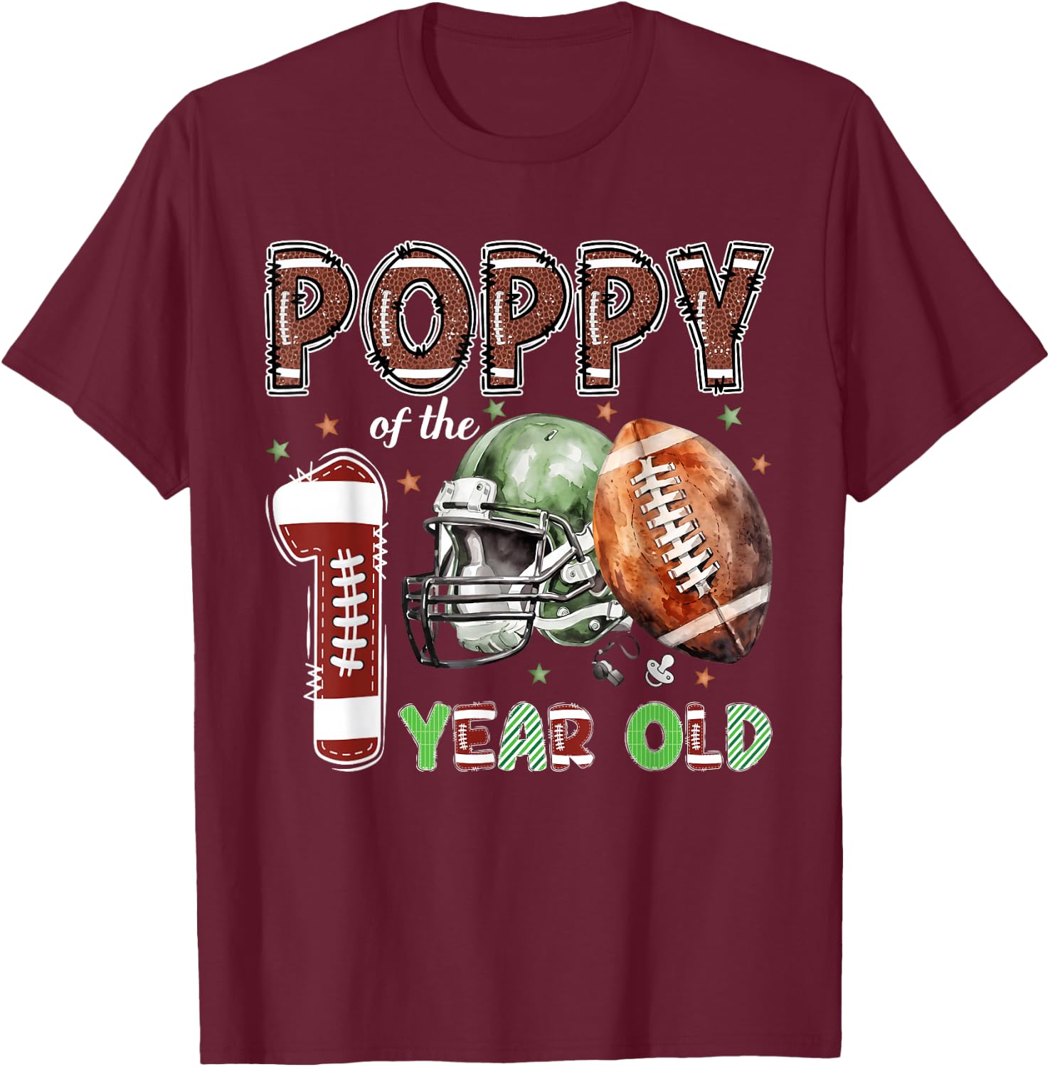 Poppy of The 1 Year Old Football Lover 1st Birthday Boy T-Shirt - T-Shirt | Maroon