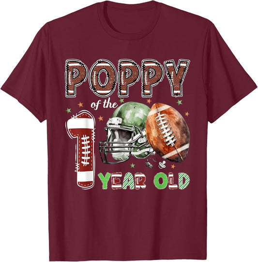 Poppy of The 1 Year Old Football Lover 1st Birthday Boy T-Shirt - T-Shirt | Maroon
