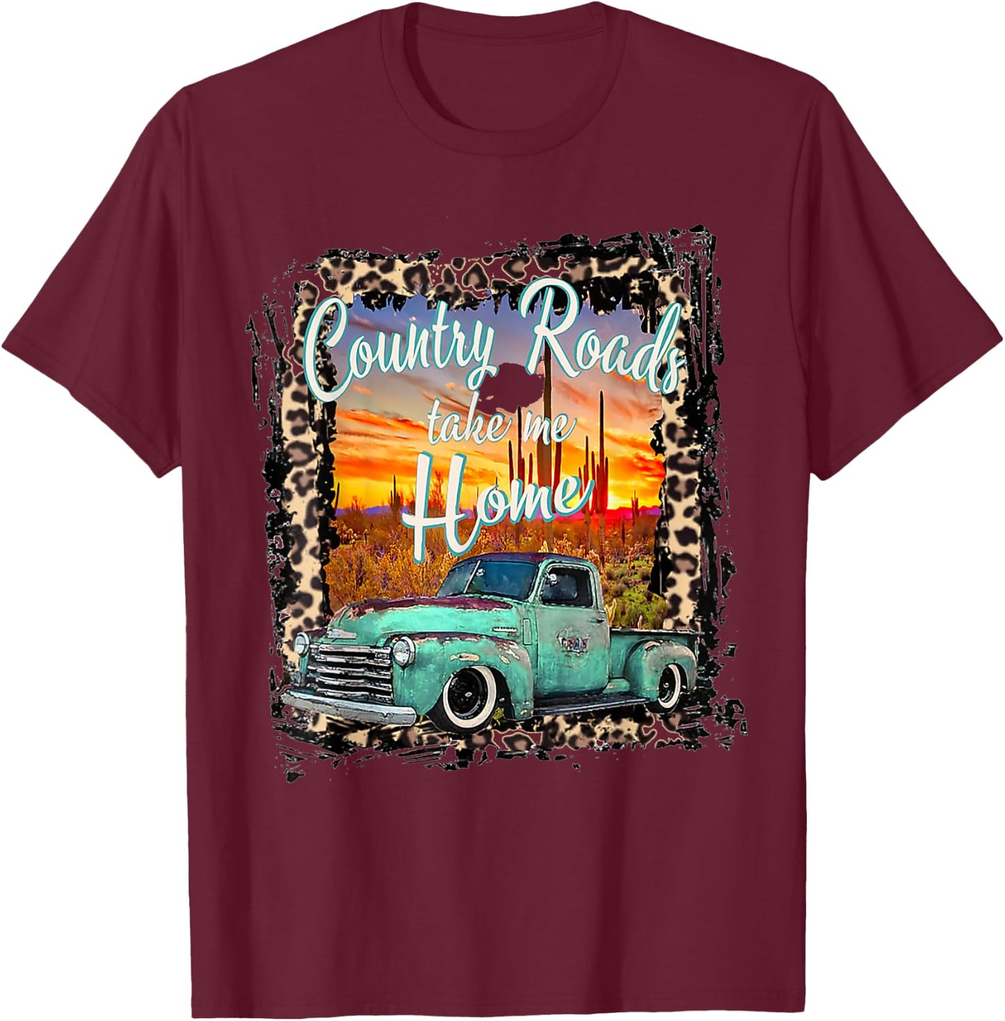 Western Texas Vintage Truck Country Roads Take Me Home T-Shirt - T-Shirt | Maroon