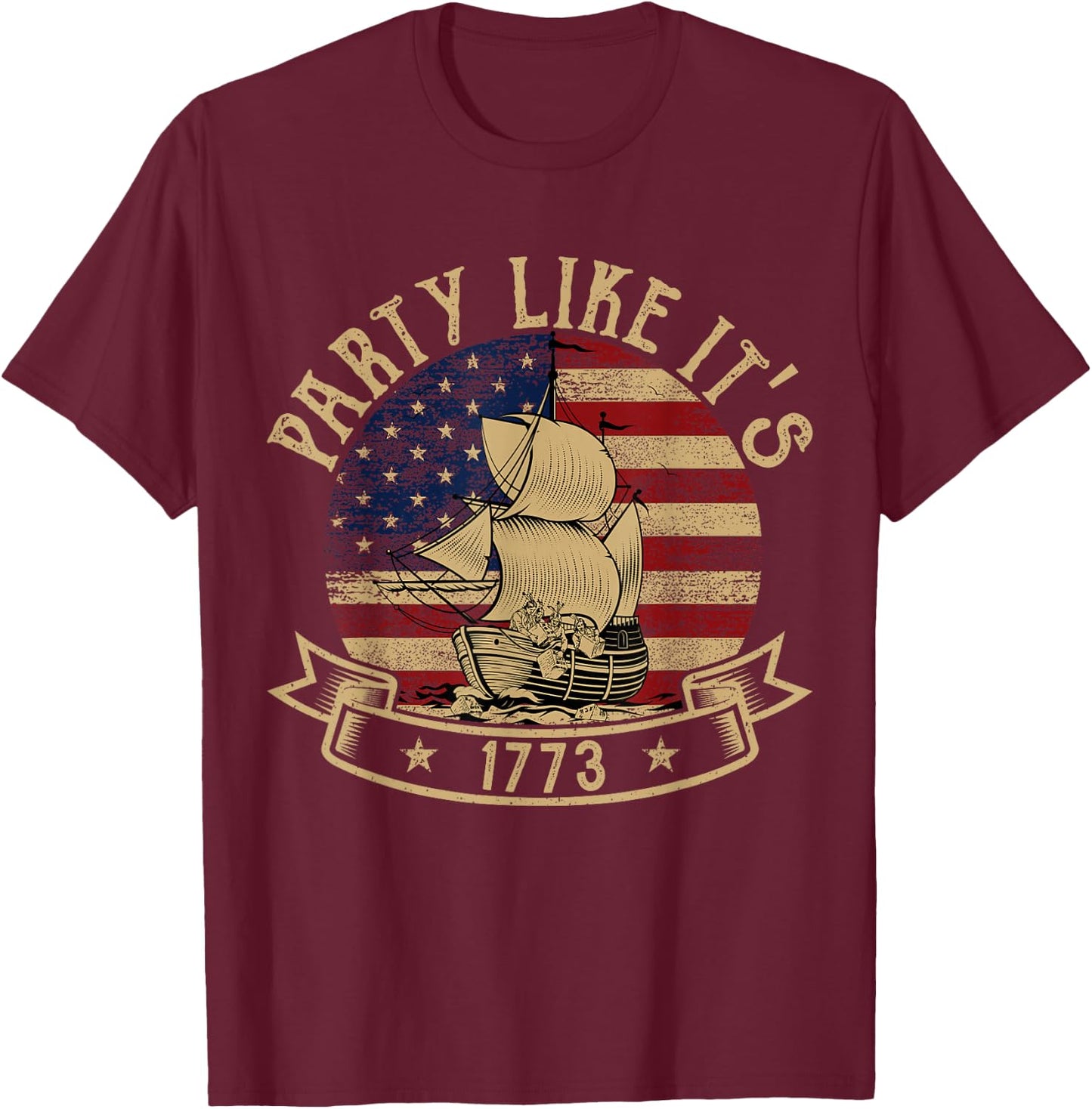 Party Like it's 1773 Boston Tea Funny American History T-Shirt - T-Shirt | Maroon