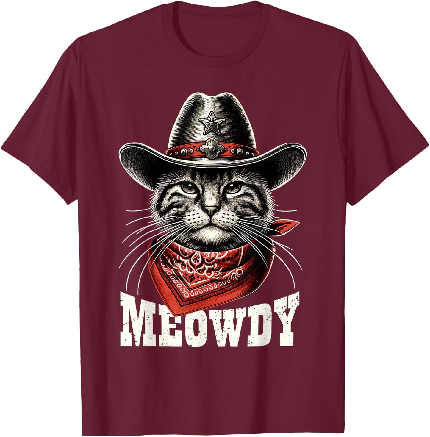 Meowdy Cat Cowboy Hat Howdy Funny Country Western Cat Meme T-Shirt - T-Shirt | Maroon