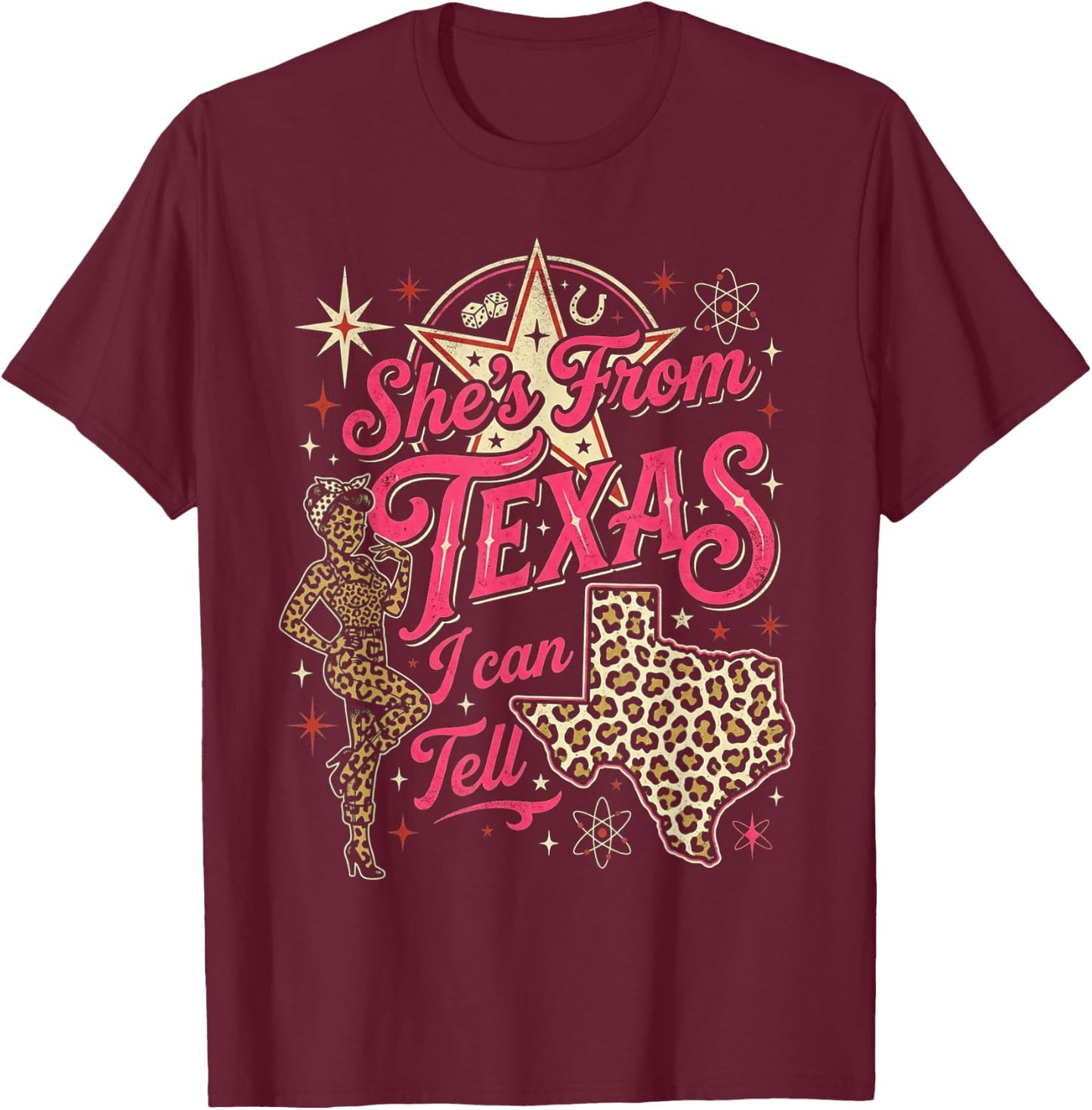 She's from Texas I Can Tell Leopard Print Woman T-Shirt - T-Shirt | Maroon